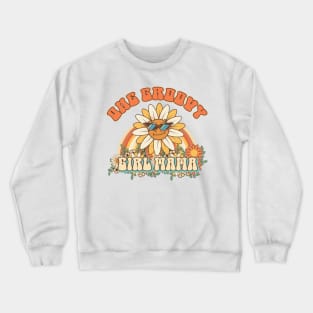 One groovy Girl mama Retro gift for mother of girl Vintage floral pattern Crewneck Sweatshirt